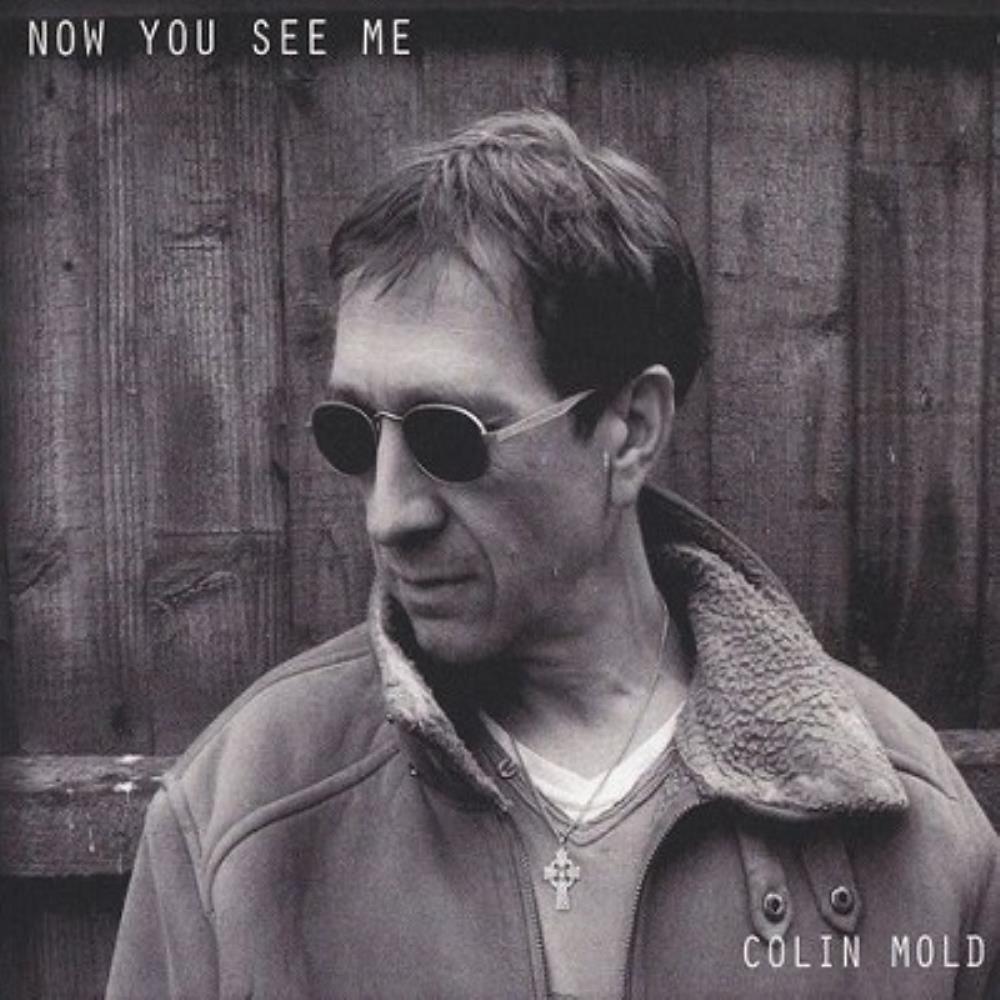 colin mold - now you see me