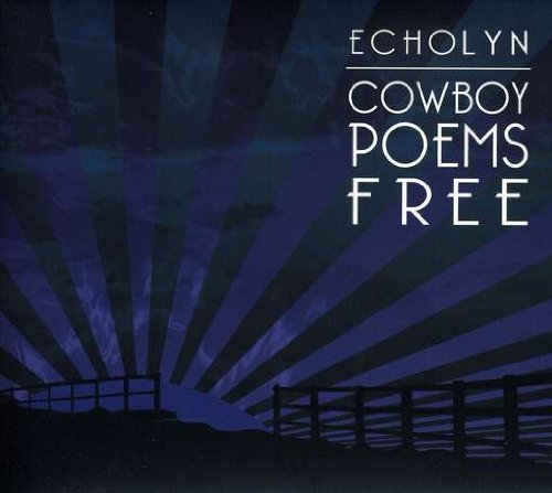 echolyn - cowboy poems free remastered sm
