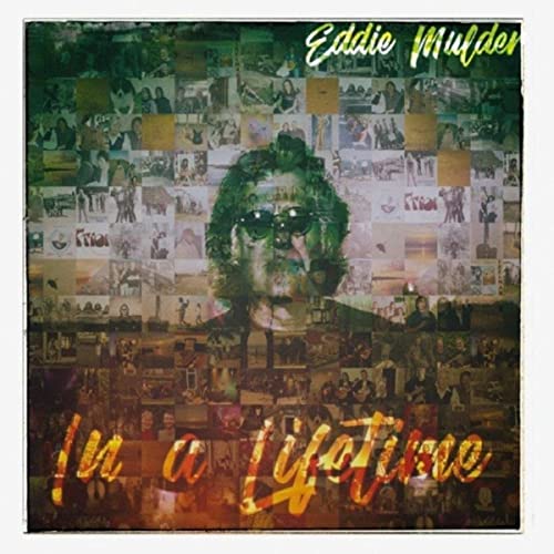 eddie mulder - in a lifetime s