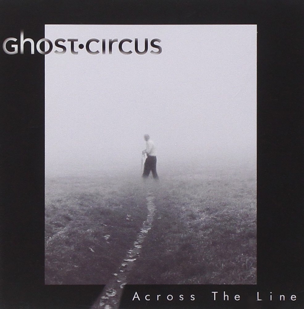 ghost circus - across the line sm