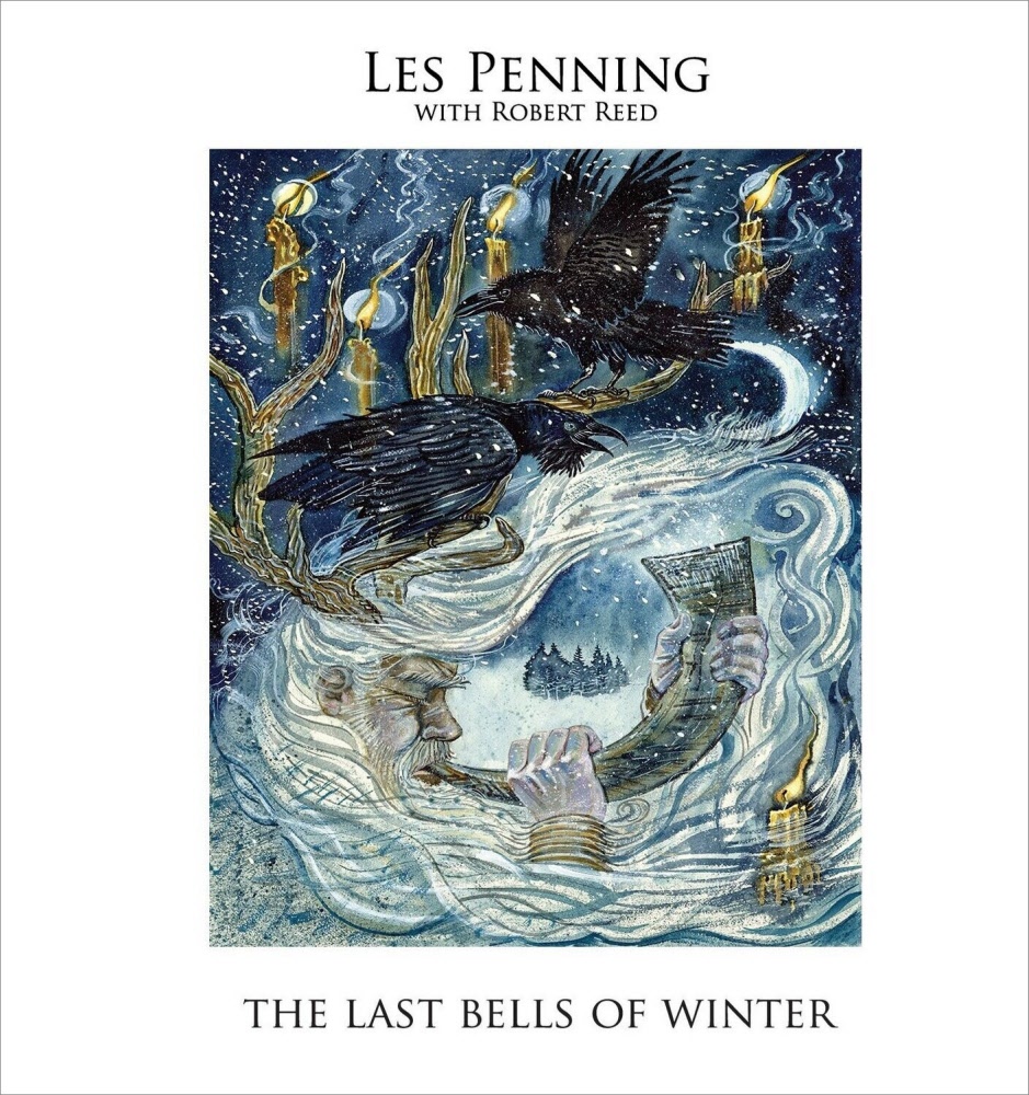 Les Penning Robert Reed The Last Bells Of Winter EPCD