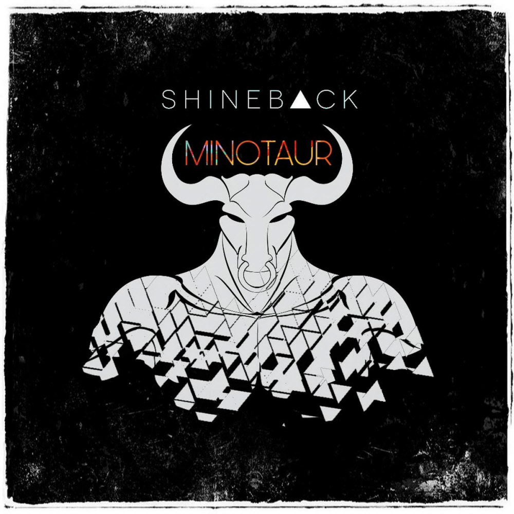 shineback - minotaur