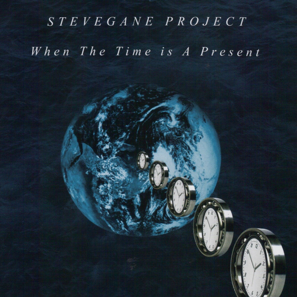 stevegane project - when the time is a present