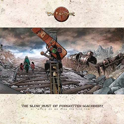 the tangent - the slow rust of forgotten machinery s