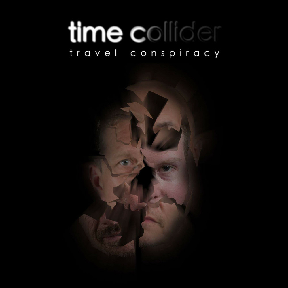 time collider - travel conspiracy s
