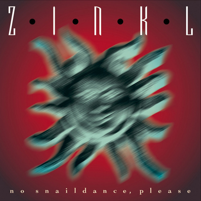 zinkl - no snaildance, please