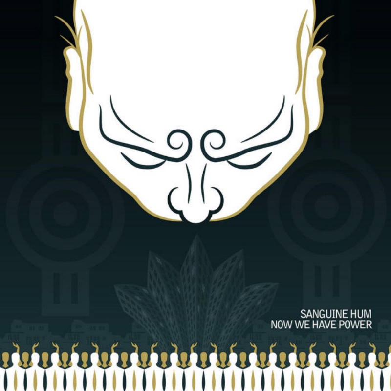 sanguine hum - now we have power_20200715142045