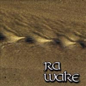 ra - wake