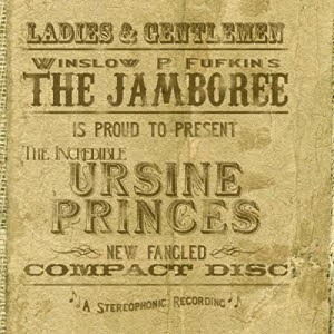ursine princes - ladies and gentlemen, winslow p. fufkin's the jamboree is proud to present the incredible ursine princes